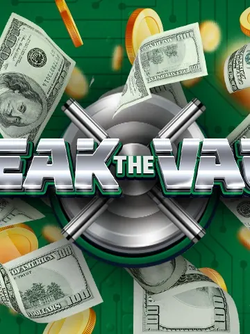 Break The Vault Now